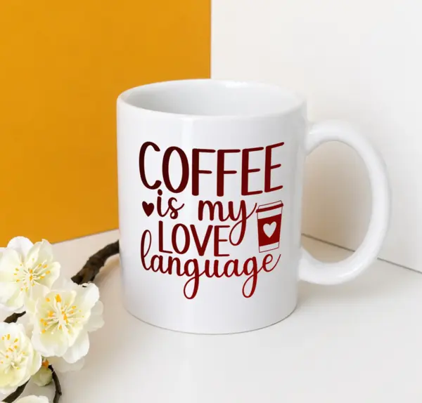 Coffee is my love language 2