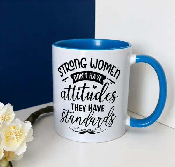 Strong Women Have Standards 2